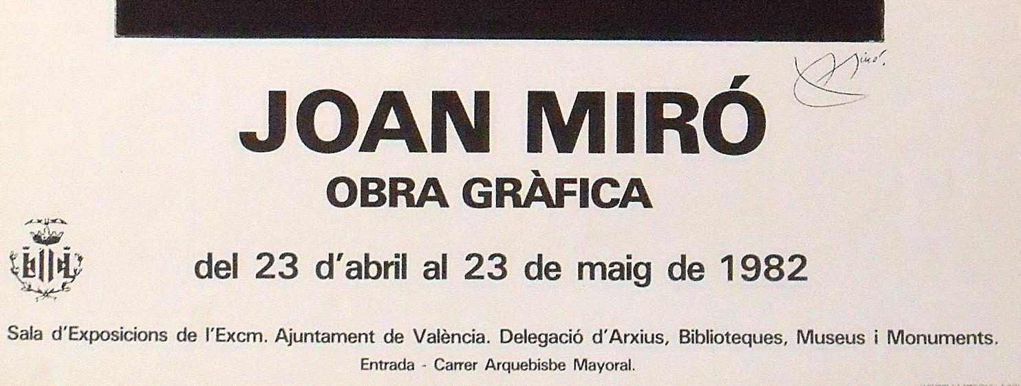 Joan Miró Cartel litográfico Joan Miró obra gráfica 1982 Firmado